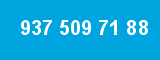 937 509 71 88